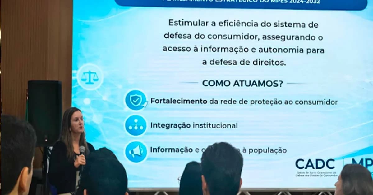Fortalecimento da Defesa do Consumidor no ES