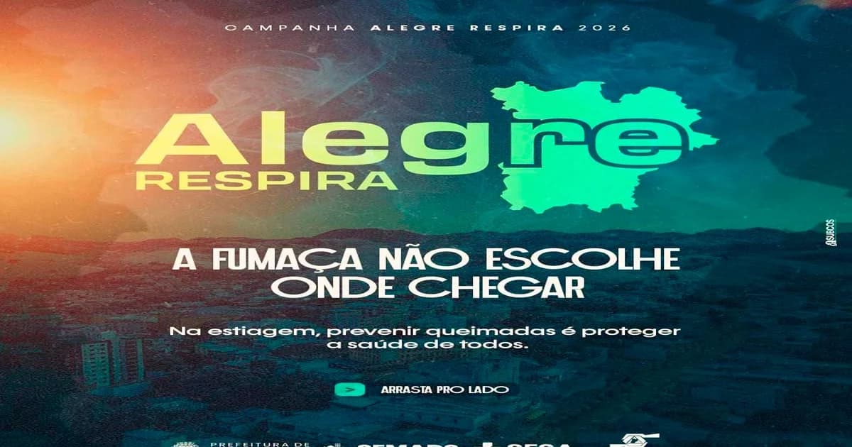 Alegre lança campanha para combater incêndios e proteger a saúde