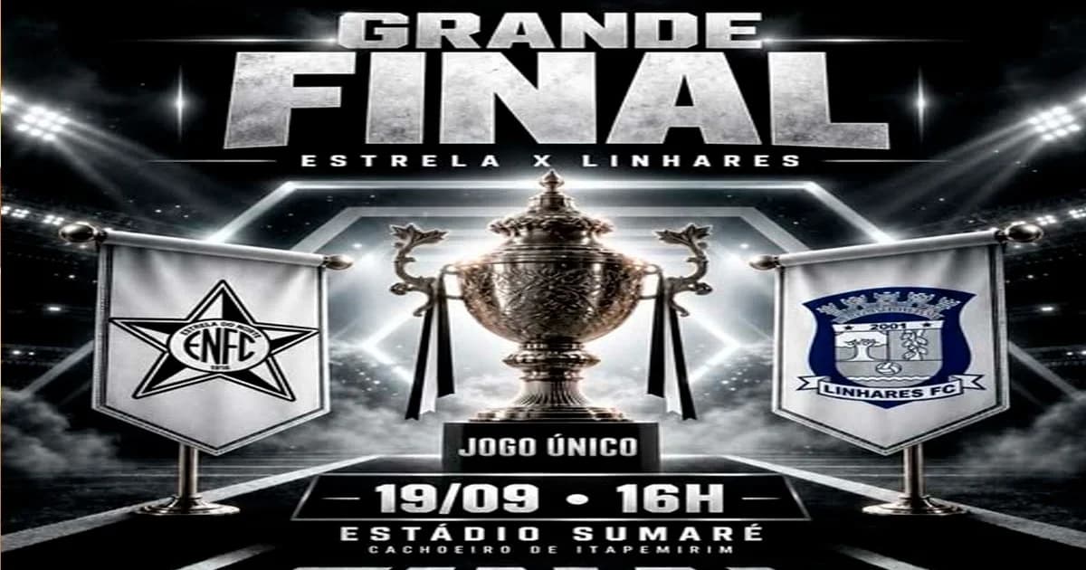 Final do Capixaba B: Estrela do Norte e Linhares FC Decidem o Título
