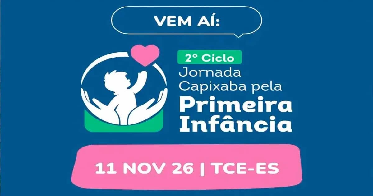 Tribunal de Contas do ES Promove Debate Essencial para a Primeira Infância
